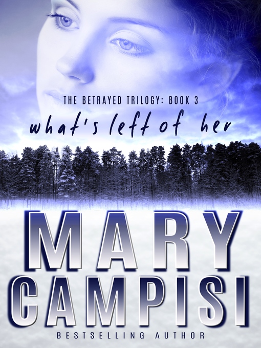 Title details for What's Left of Her by Mary Campisi - Available